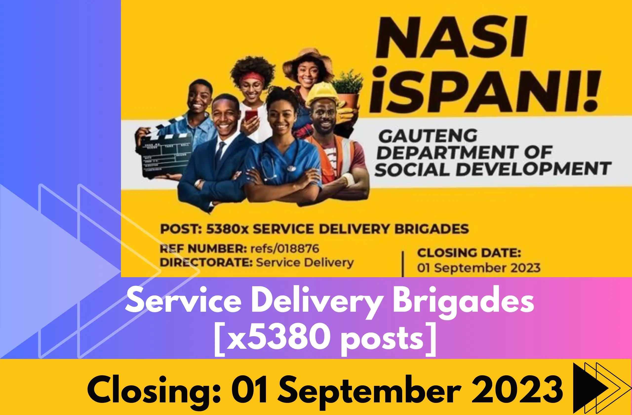 Latest Vacancies: x5380 Service Delivery Brigades Positions at Gauteng Department of Social Development