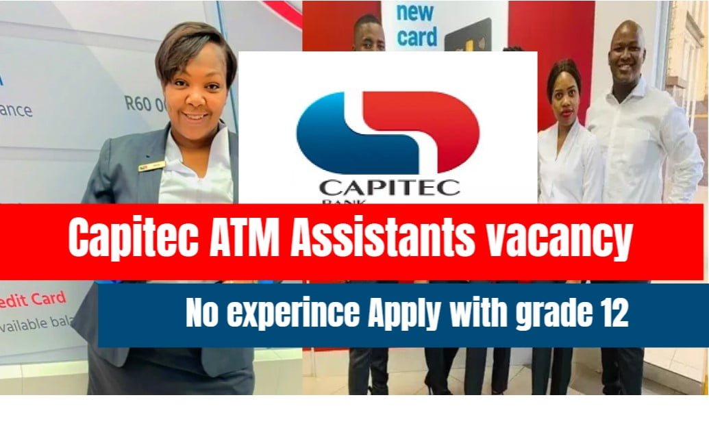 Capitec Bank is hiring ATM Assistants