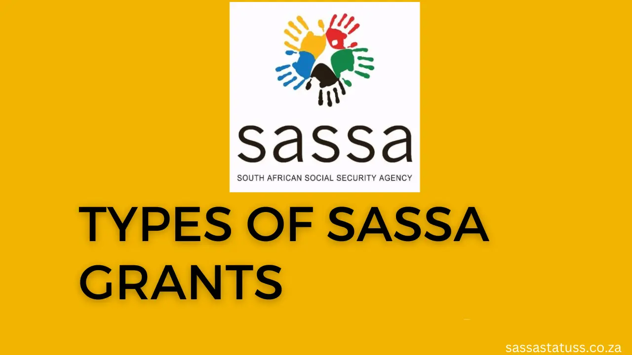 Types of SASSA Grants in South Africa