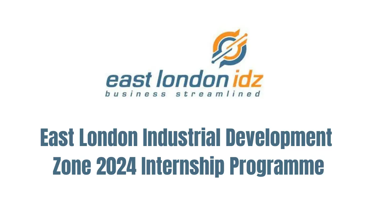East London Industrial Development Zone (ELIDZ): Internships