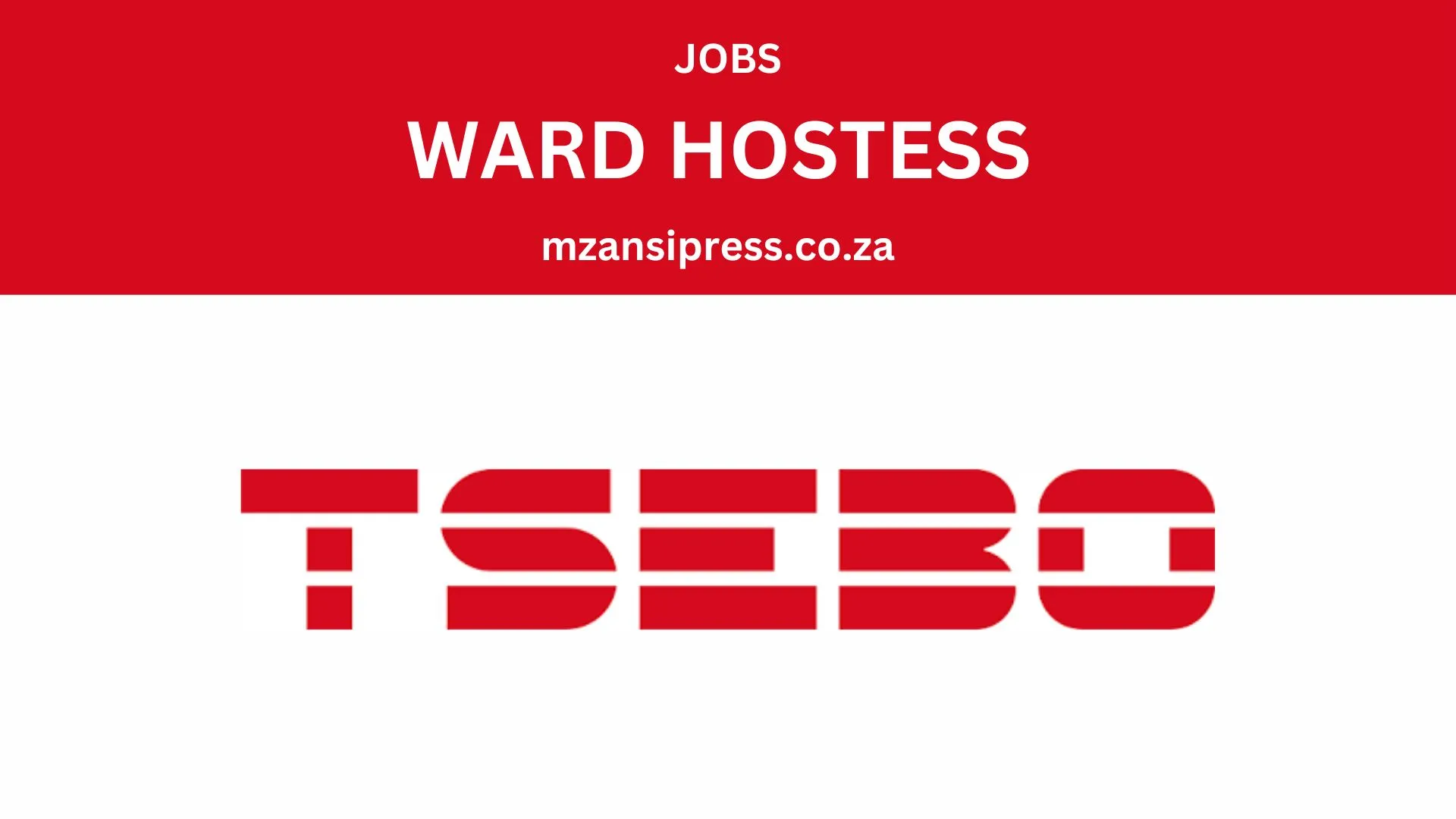 Tsebo Group is Looking for a Ward Hostess to Serve Food