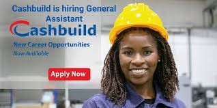 Cashbuild Hiring: General Assistant Positions